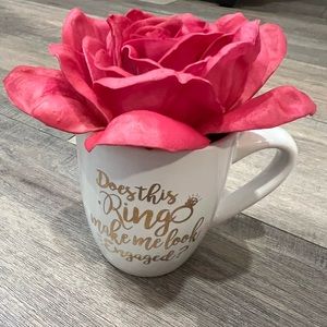Ceramic Coffee Mug with fake pink flower “Does this ring make me look engaged?”